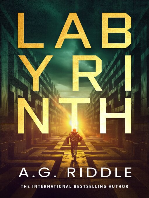 Title details for Labyrinth by A.G. Riddle - Available